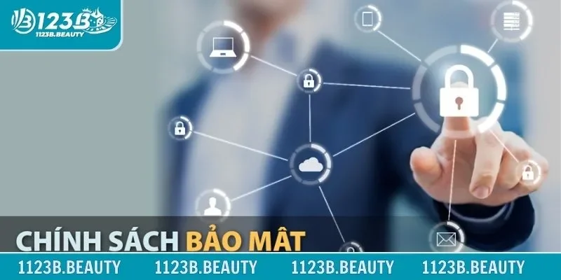 Lưu ý quan trọng khi tìm hiểu về chính sách bảo mật